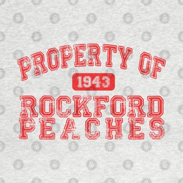 Property of the Rockford Peaches (A League of Their Own) (Red) by brendalee